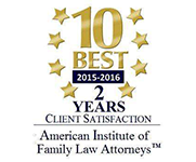10 best 2015-2016, 2 Years Client Satisfaction. American Institute of Family Law Attorneys