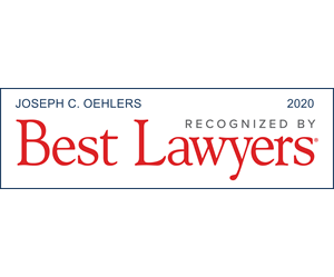 Joseph C. Oehlers recognized by best lawyers, 2020